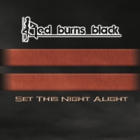 Red Burns Black - Set this night alive